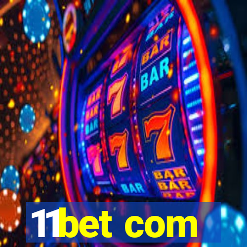 11bet com